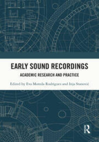 Image of Early Sound Recordings : Academic Research and Practice