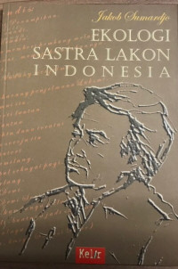 Image of Ekologi sastra lakon Indonesia