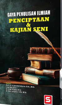 Image of Gaya Penulisan Ilmiah Penciptaan dan Kajian Seni