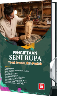 Image of Penciptaan Seni Rupa : Teori, Proses dan Praktik