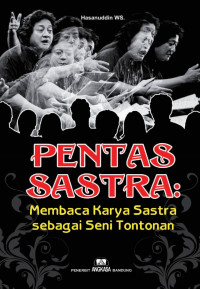 Image of Pentas Sastra : Membaca Karya Sastra sebagai Tontonan