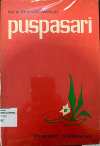 Image of Puspasari : Menggubah Bunga Hiasan Rumah