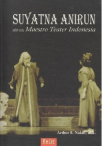 Image of Suyatna Anirun: Maestro Teater Indonesia