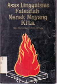 Image of Asas Linggaisme Falsafah Nenek Moyang Kita