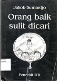 Image of Orang Baik Sulit Dicari