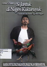 Image of Si Jantuk di negeri kukuruyuk : sebuah libretto gaya betawi