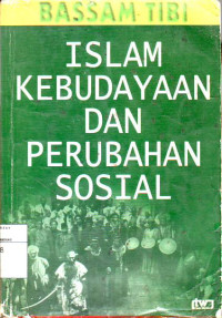 Image of Islam Kebudayaan dan Perubahan Sosial