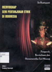 Image of Menyingkap Seni Pertunjukan Etnik Di Indonesia