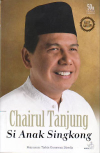 Image of Chairul Tanjung Si Anak Singkong
