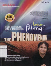 Image of Laskar Pelangi : The Phenomenon, Di Balik Buku Terlaris Dalam Sejarah Indonesia