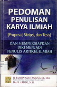 Image of Pedoman Penulisan Karya Ilmiah - Proposal - Skripsi dan Tesis