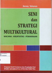 Image of Seni dan Strategi Multikultural Wacana-Kreativitas-Pemaknaan